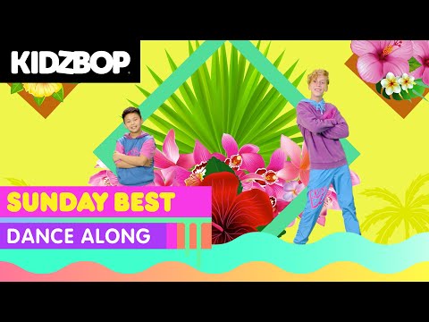 KIDZ BOP Kids - Sunday Best (Dance Along) [KIDZ BOP 2021]