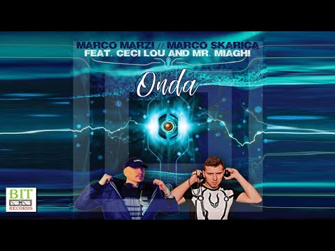 Marco Marzi & Marco Skarica feat Ceci Lou & Mr Miaghi - Onda