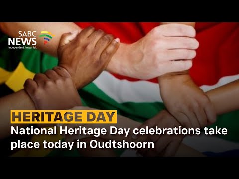 National Heritage Day celebrations take place today in Oudtshoorn in the Little Karoo