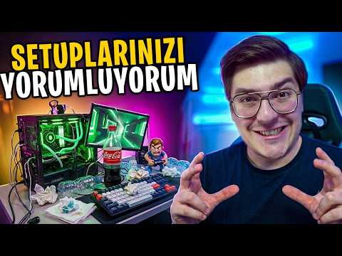 SETUPLARINIZI YORUMLUYORUM