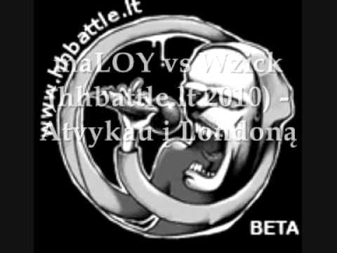 maLOY vs Wzick - Atvykau i Londona.wmv