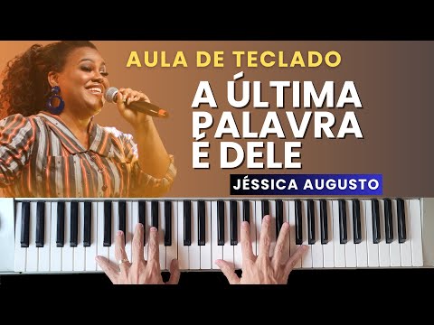 A Ultima Palavra E Dele - Jessica Augusto