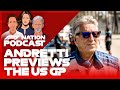 Mario Andretti's US Grand Prix Preview | F1 Nation Podcast