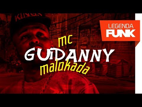 MC Guidanny - Malocada (Lyric Vídeo) (DJ Paulinho)