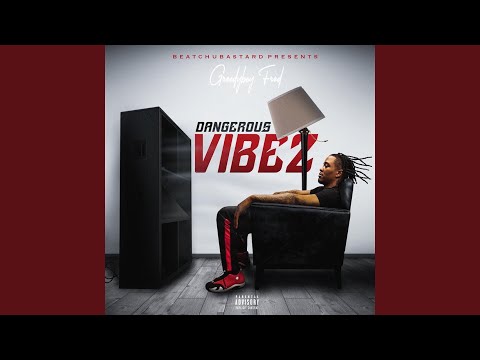Dangerous Vibez