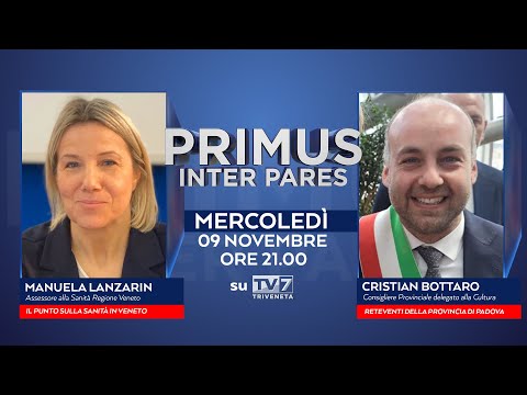 Primus Inter Pares del 9/11/2022  (1 di 4) - Il punto sulla sanità in Veneto
