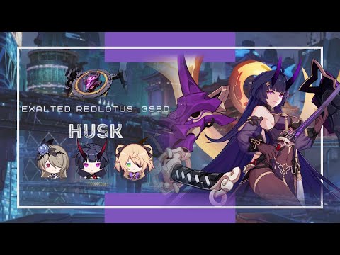Honkai Impact 3: Exalted RL Husk (398D) 804 pts - FR HoT PV Bella 3*