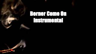 Berner - Come On Instrumental (Distinct Remake)