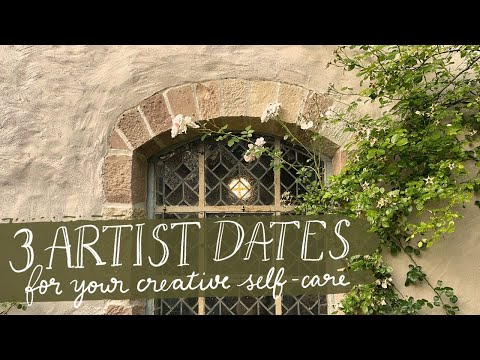 3 artist dates for your creative self-care 🌱 what I learned