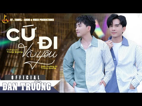 Cứ đi và yêu - Đan Trường