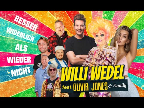 Besser widerlich als wieder nicht - Willi Wedel feat. Olivia Jones