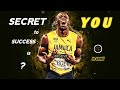 Secret To Success Is Y O U Athletics Motivation Video Usain Bolt Status Tamil Motivation
