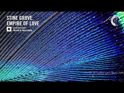 Stine Grove - Empire Of Love (Amsterdam Trance) Extended