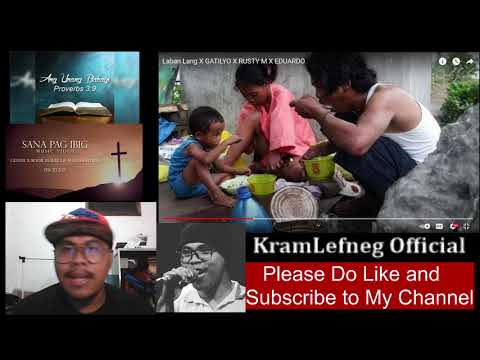 Laban Lang X GATILYO X RUSTY M X EDUARDO (Review and Comment) by GeNFeL
