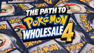 The Path To Pokemon Wholesale: Part 4 