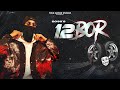 12 Bor Official Video Real Boss New Punjabi Songs 2022 Bahle Kathe Ni Karne Asi Do Hi Aa Bthere
