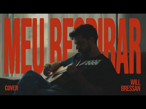 Meu respirar - Vineyard Music | (COVER) Will Bressan