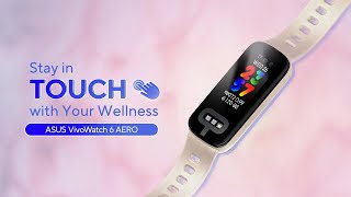 Asus ASUS VivoWatch 6 AERO -Stay in Touch with Your Wellness