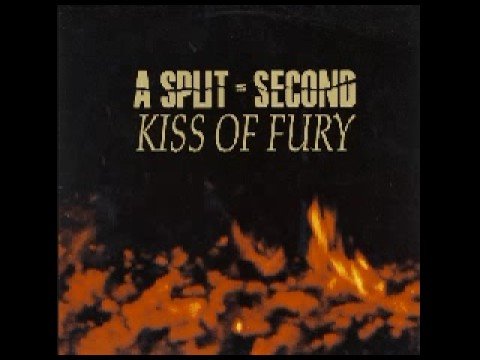 A Split Second - Kiss of Fury