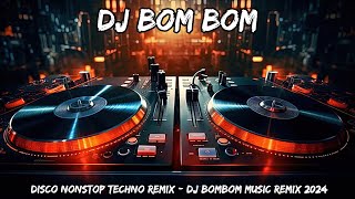 Download lagu DISCO NONSTOP TECHNO REMIX 💦 DJ BOMBOM MUSIC REMIX 2024 💦Dance With DJ- Nonstop Synthesis Remix 2024 mp3