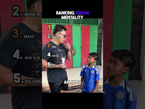 ranking asbun mentality🤣