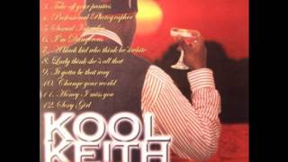 Kool Keith -  Take Off Your Panties