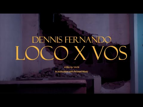 DENNIS FERNANDO - LOCO X VOS (Video Oficial)