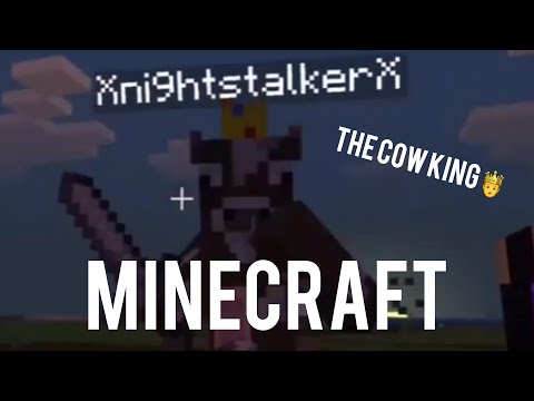 The Cow King🤴(MineCraft)