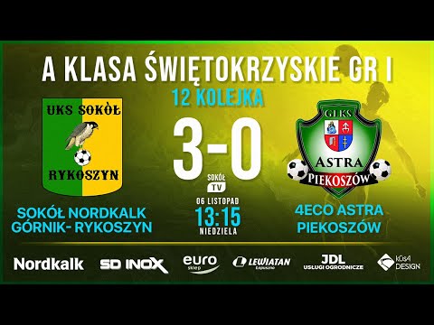 SOKÓŁ RYKOSZYN - ASTRA PIEKOSZÓW 12 KOLEJKA 2022/2023