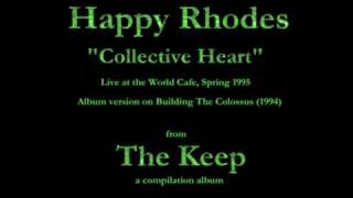 Happy Rhodes - The Keep (1995) - 03 - "Collective Heart" (acoustic)