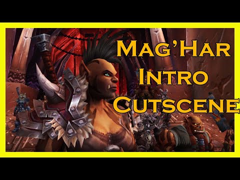 Mag'Har Orc Starting Zone: Intro to the Horde Cutscene
