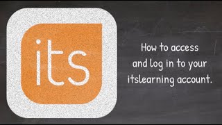 istlearning: Accessing and Logging Into itslearning Account