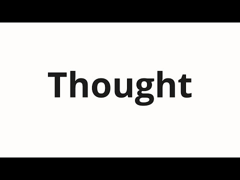 How to pronounce Thought