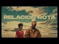 Myke Towers - Relación Rota (Video Oficial)