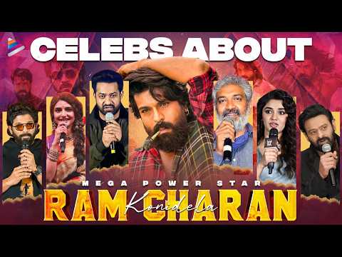 Celebs About Mega Power Star Ram Charan | Ram Charan Birthday Special | Happy Birthday Ram Charan