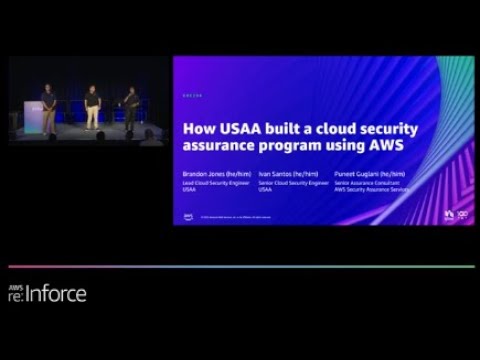 AWS re:Inforce 2022 - How USAA built a cloud security assurance program using AWS (GRC204)