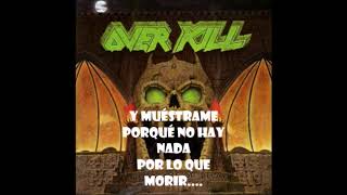 Overkill  - Nothing To Die For (Subtítulos en Español)