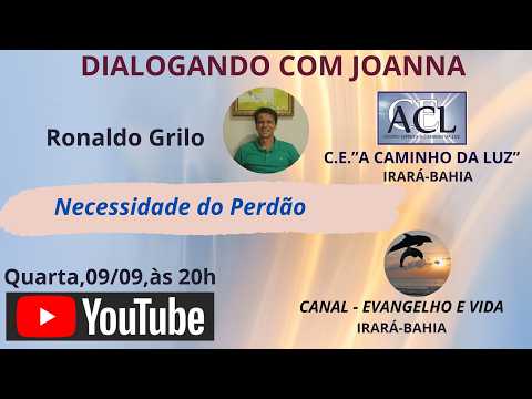 NECESSIDADE DO PERDÃO - RONALDO GRILO - AMÉLIA RODRIGUES-BA