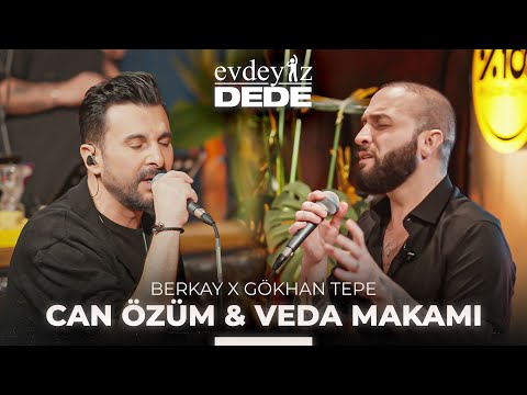 Can Özüm & Veda Makamı (Akustik) - Berkay & Gökhan Tepe | Evdeyiz Dede