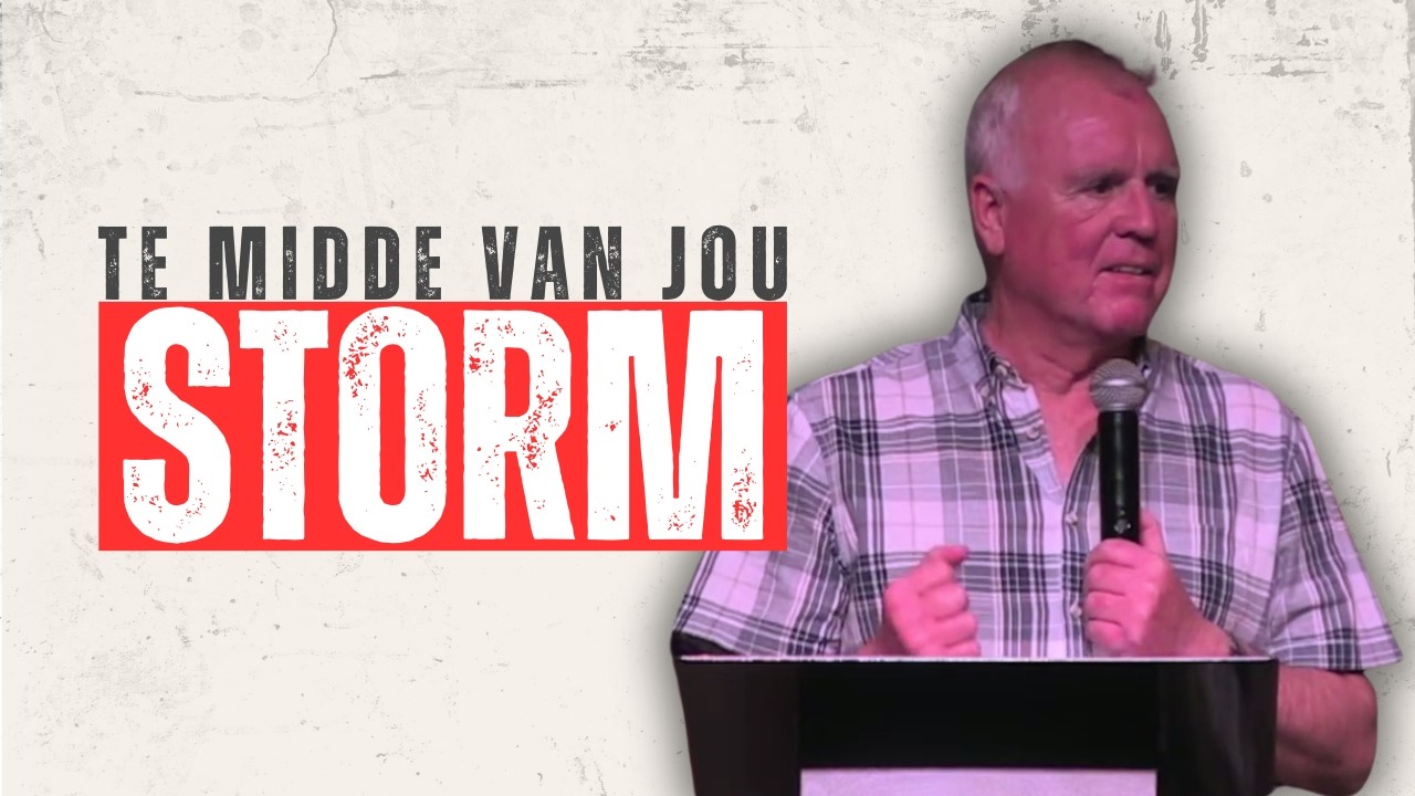Te Midde Van Jou Storm | Johan Schoonraad | Worcester Christen Gemeente