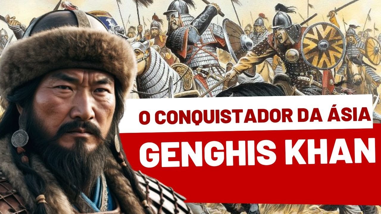 GENGHIS KHAN, the conqueror of Asia