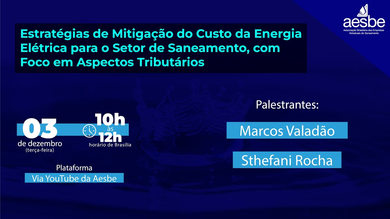 Webinar: Estratégias de Mitigação do Custo da Energia Elétrica para o Setor de Saneamento
