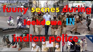 #lockdown in indian police  funny scenes during #c