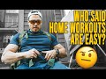 HOME WORKOUTS - THIS IS TOUGH WORK