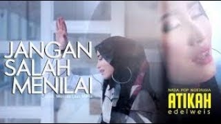 Download lagu Atikah Edelweis - Jangan Salah Menilai | LIRIK mp3 Download lagu Atikah Edelweis - Jangan Salah Menilai | LIRIK mp3
