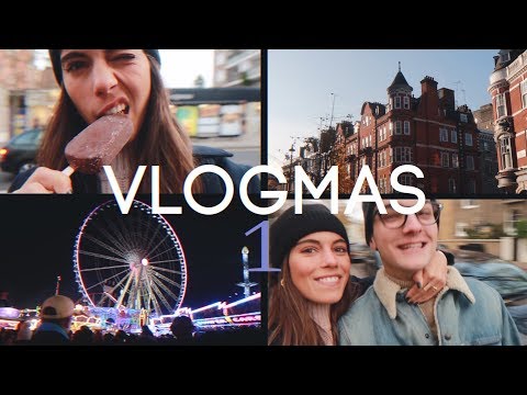 VLOGMAS 1 – Christmas in London