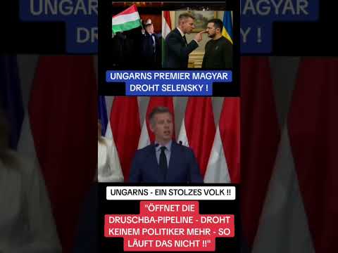 #fakten #nachrichten #wahrheit #geopolitik #ungarn #magyar #zelenski #selenskyj #pipeline #energie