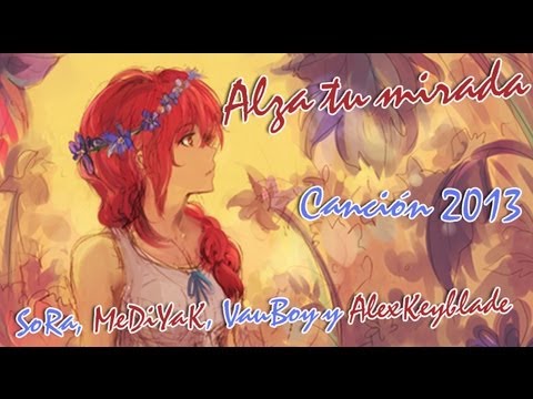 SoRa feat Mediyak, VauBoy y Keyblade - Alza tu mirada (2013)