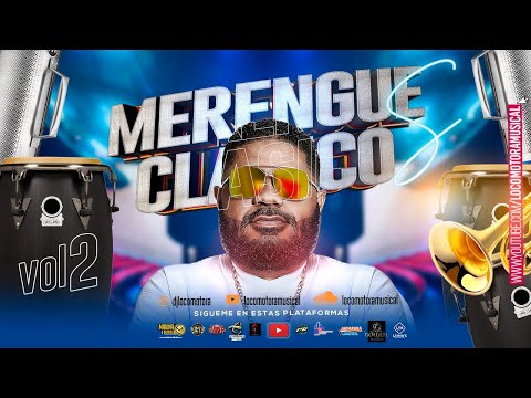 LOCOMOTORA MUSICAL - MERENGUES CLASICOS VOL.2
