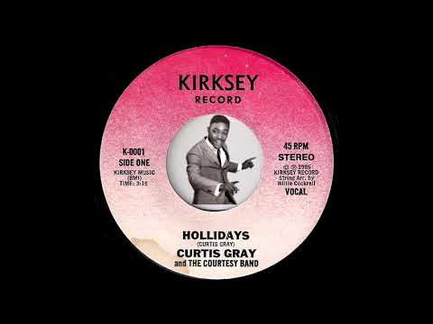 Curtis Gray and The Courtesy Band - Hollidays [Kirksey] 1985 Modern Soul 45 Video